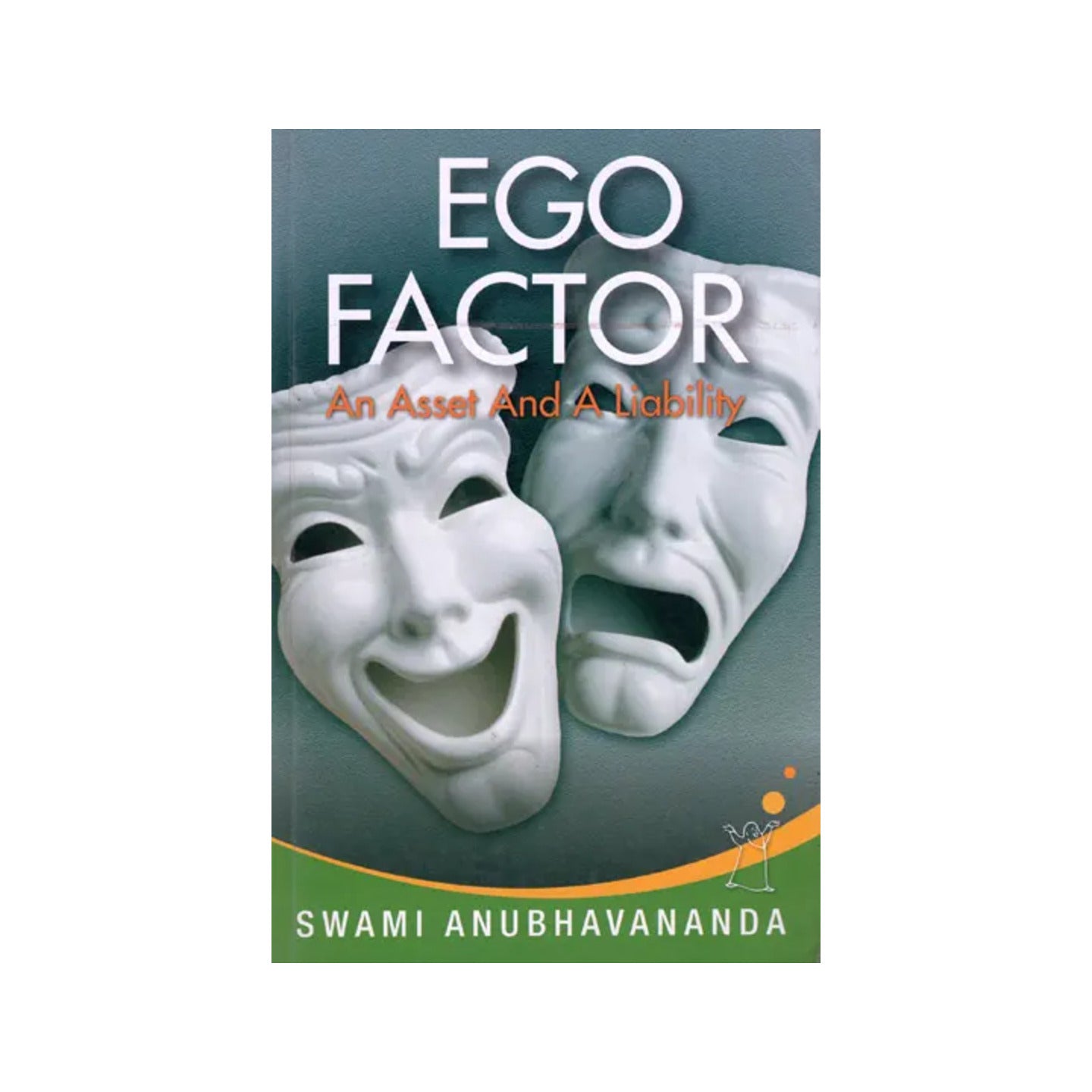 Ego Factor (An Asset And A Liability) - Totally Indian