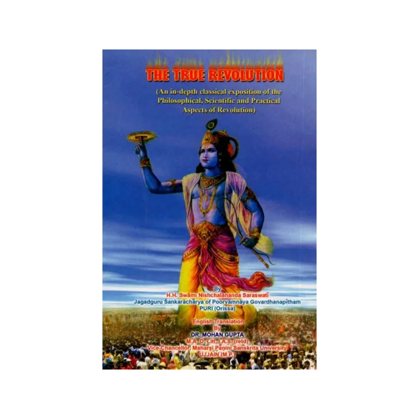 The True Revolution (An In-depth Classical Exposition Of The Philosophical, Scientific And Practical Aspects Of Revolution) - Totally Indian