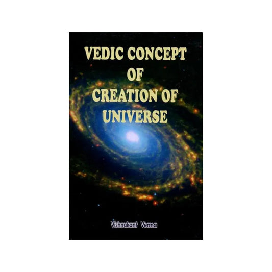 Vedic Concept Of Creation Of Universe - Totally Indian