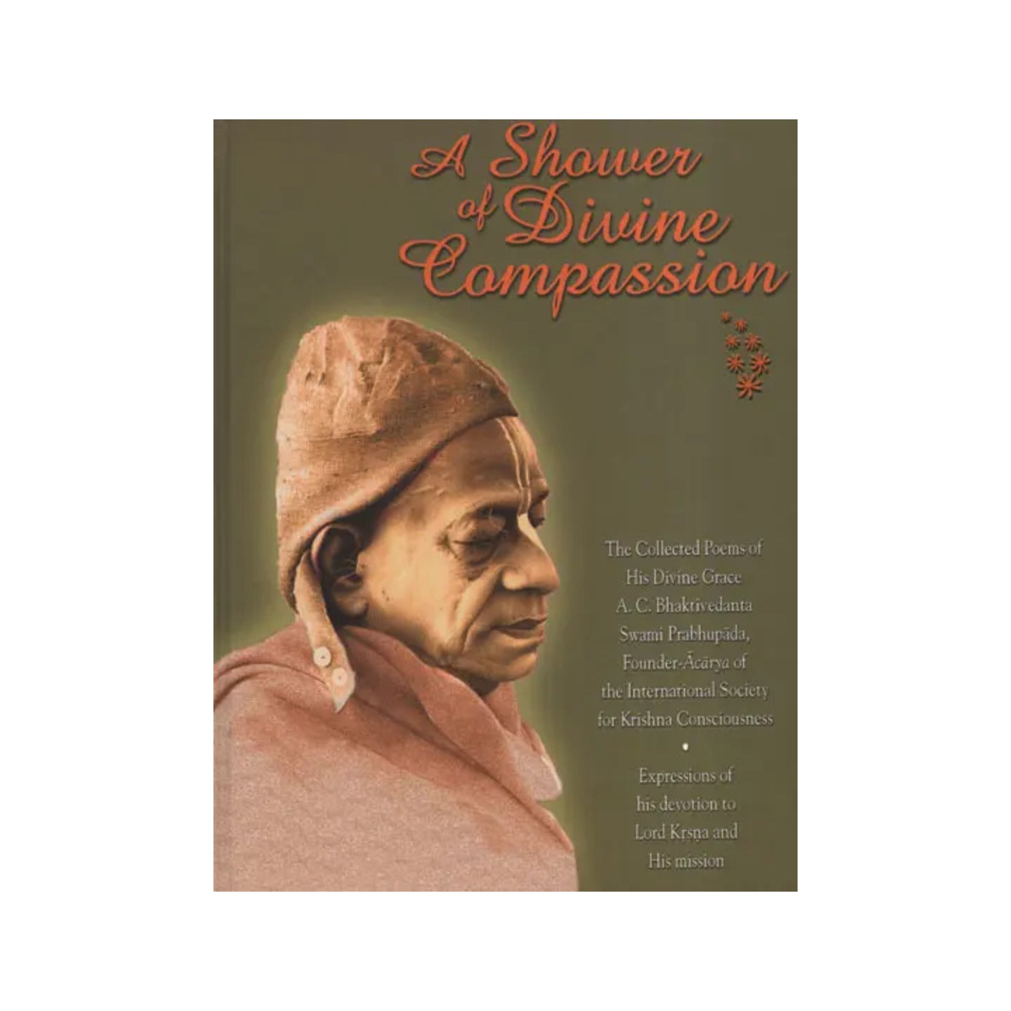 A Shower Of Divine Compassion - Totally Indian