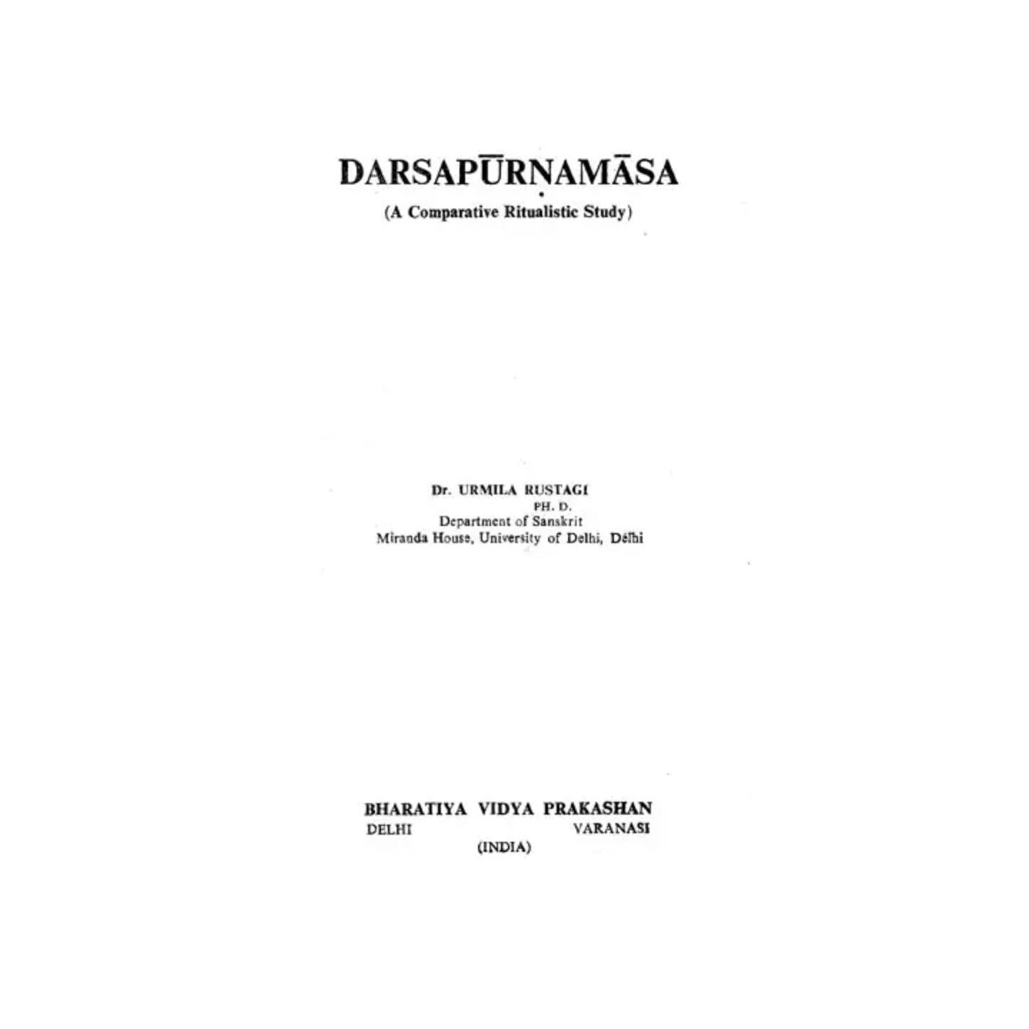 Darsapurnamasa - A Comparative Ritualistic Study (An Old Book) - Totally Indian