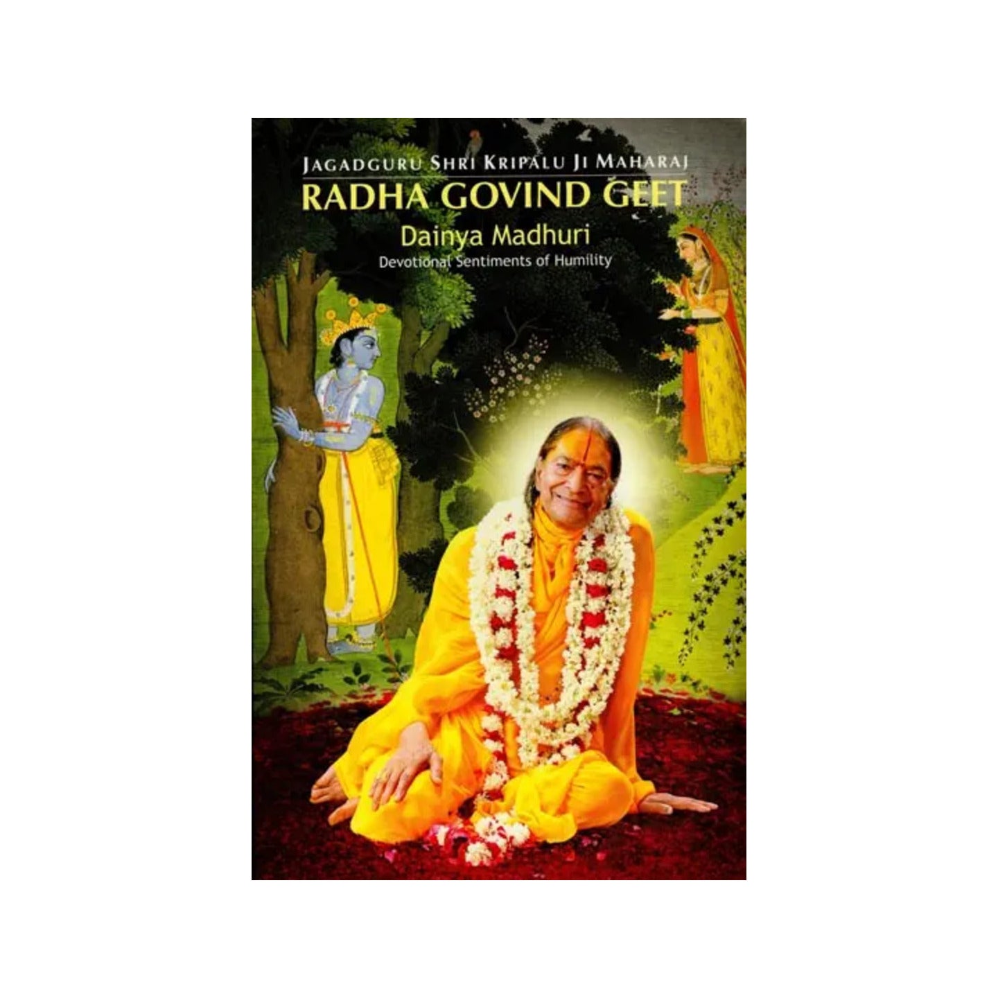 Radha Govind Geet (Dainya Madhuri - Devotional Sentiments Of Humility) - Totally Indian