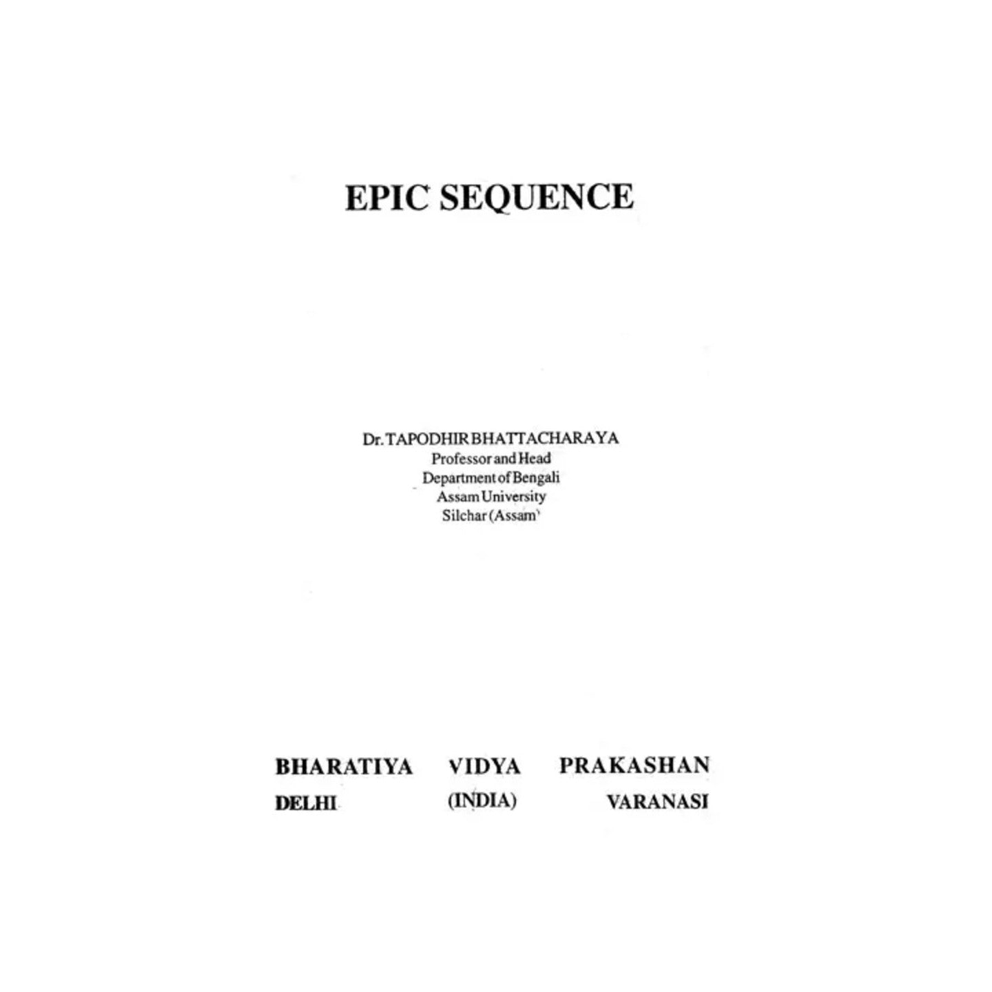 Epic Sequence (An Old And Rare Book) - Totally Indian