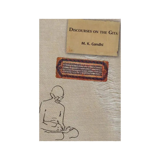 Discourses On The Gita - Totally Indian