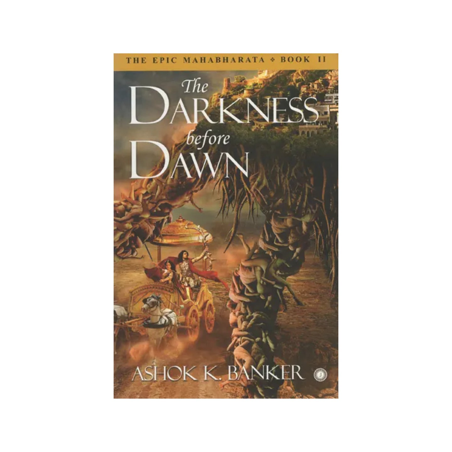 The Darkness Before Dawn (The Epic Mahabharata) - Totally Indian