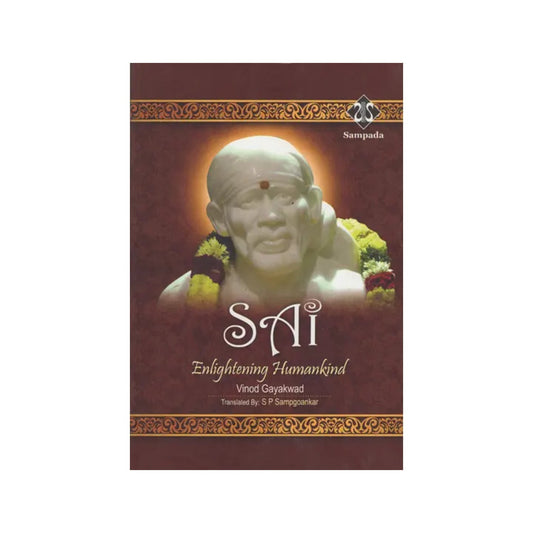 Sai (Enlightening Humankind) - Totally Indian