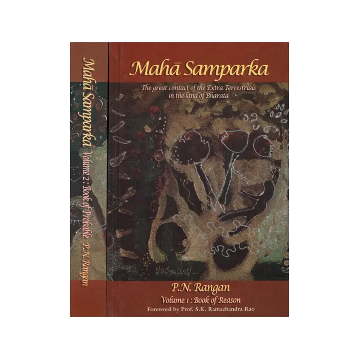 Maha Samparka- The Great Contact Of The Extra Terrestrials In The Land Of Bharata (Set Of 2 Volumes) - Totally Indian