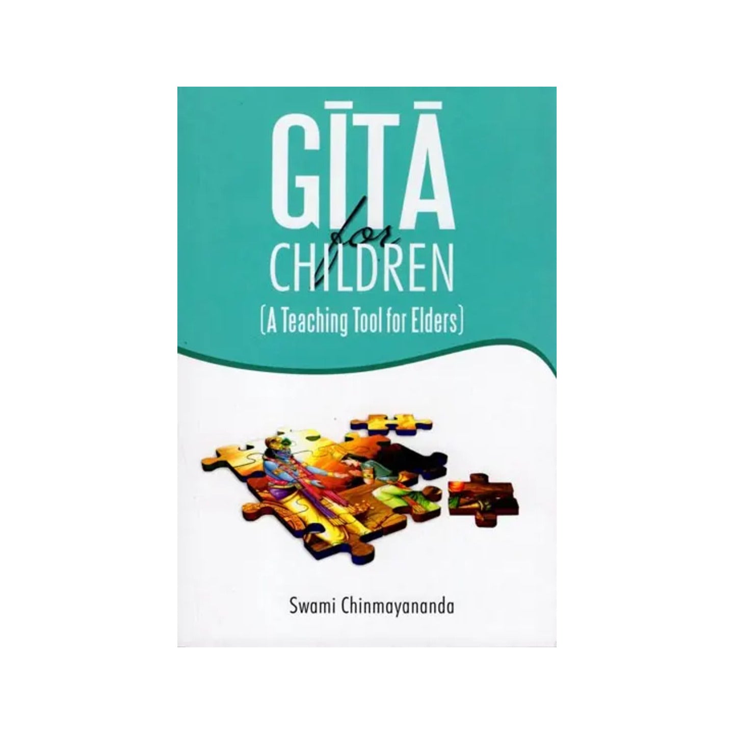 Gita For Children (A Teaching Tool For Elders) - Totally Indian