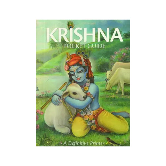 Krishna Pocket Guide (A Definitive Primer) - Totally Indian