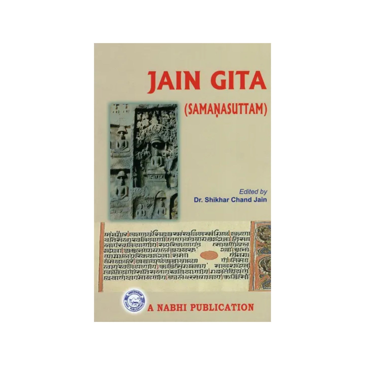 Jain Gita (Samanasuttam) - Totally Indian