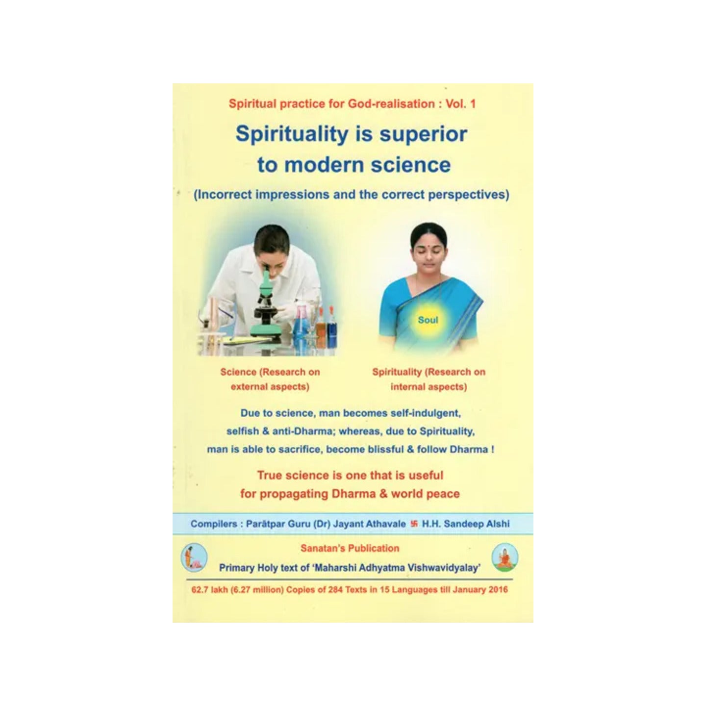 Spirituality Is Superior To Modern Science (Incorrect Impressions And The Correct Perspectives) - Totally Indian