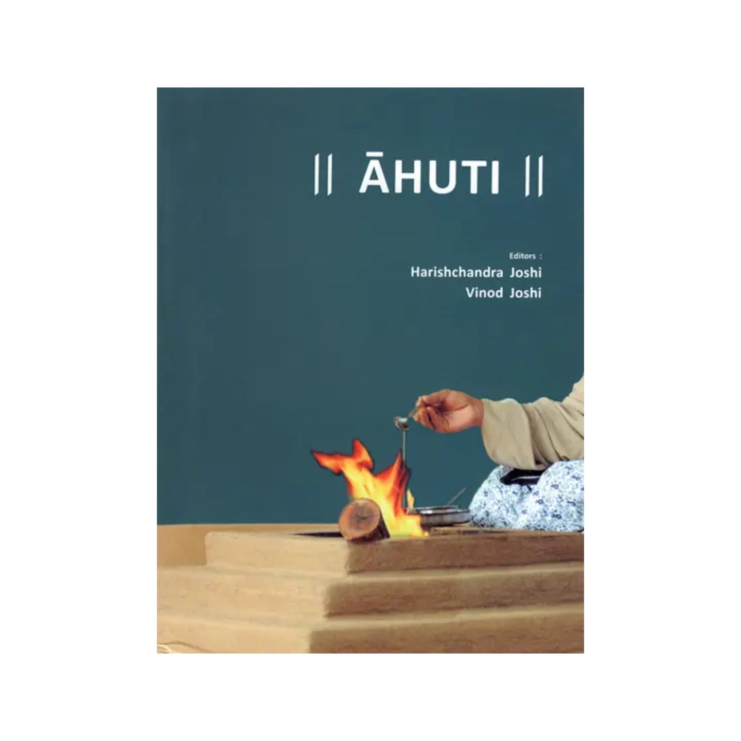 Ahuti: A Book On Morari Bapu - Totally Indian