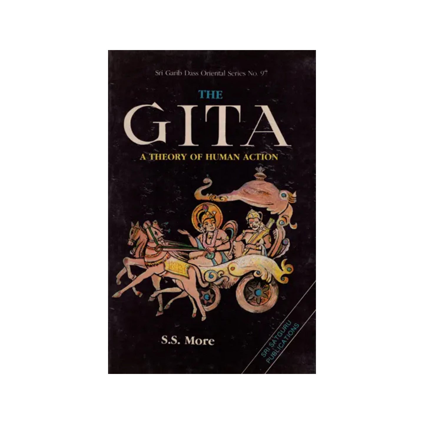 The Gita - A Theory Of Human Action (An Old Book) - Totally Indian