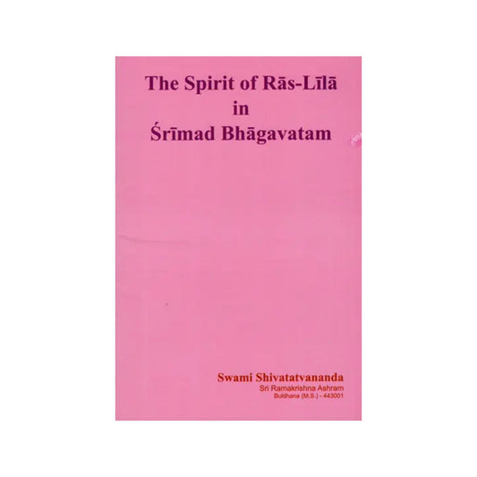 The Spirit Of Ras Lila In Srimad Bhagavatam - Totally Indian