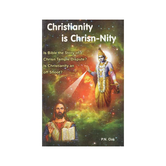 Christianity Is Chrisn-nity - Totally Indian