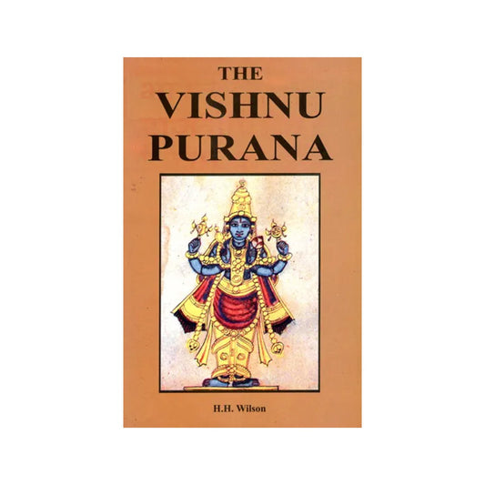 The Vishnu Purana (A System Of Hindu Mythology And Tradition) (An Old And Rare Book) - Totally Indian