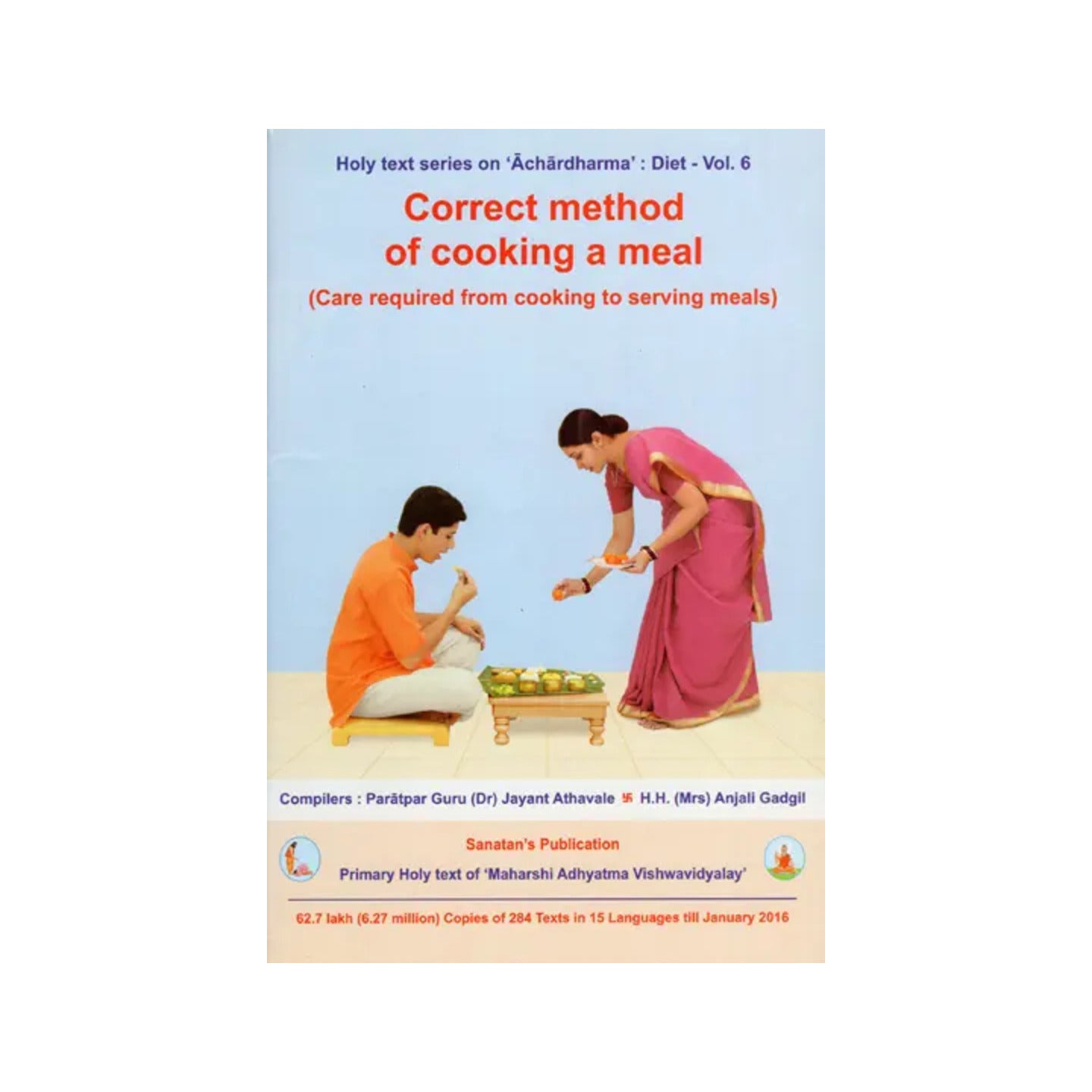 Correct Method Of Cooking A Meal (Care Required From Cooking To Serving Meals) - Totally Indian