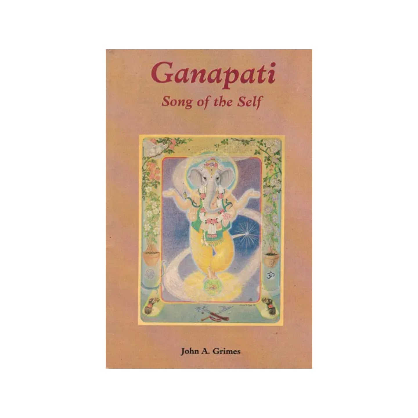 Ganpati - Song Of The Self (An Old Book) - Totally Indian