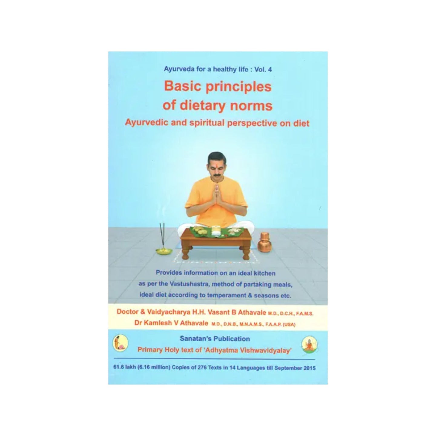 Basic Principles Of Dietry Norms (Ayurvedic And Spiritual Perspective On Diet) - Totally Indian