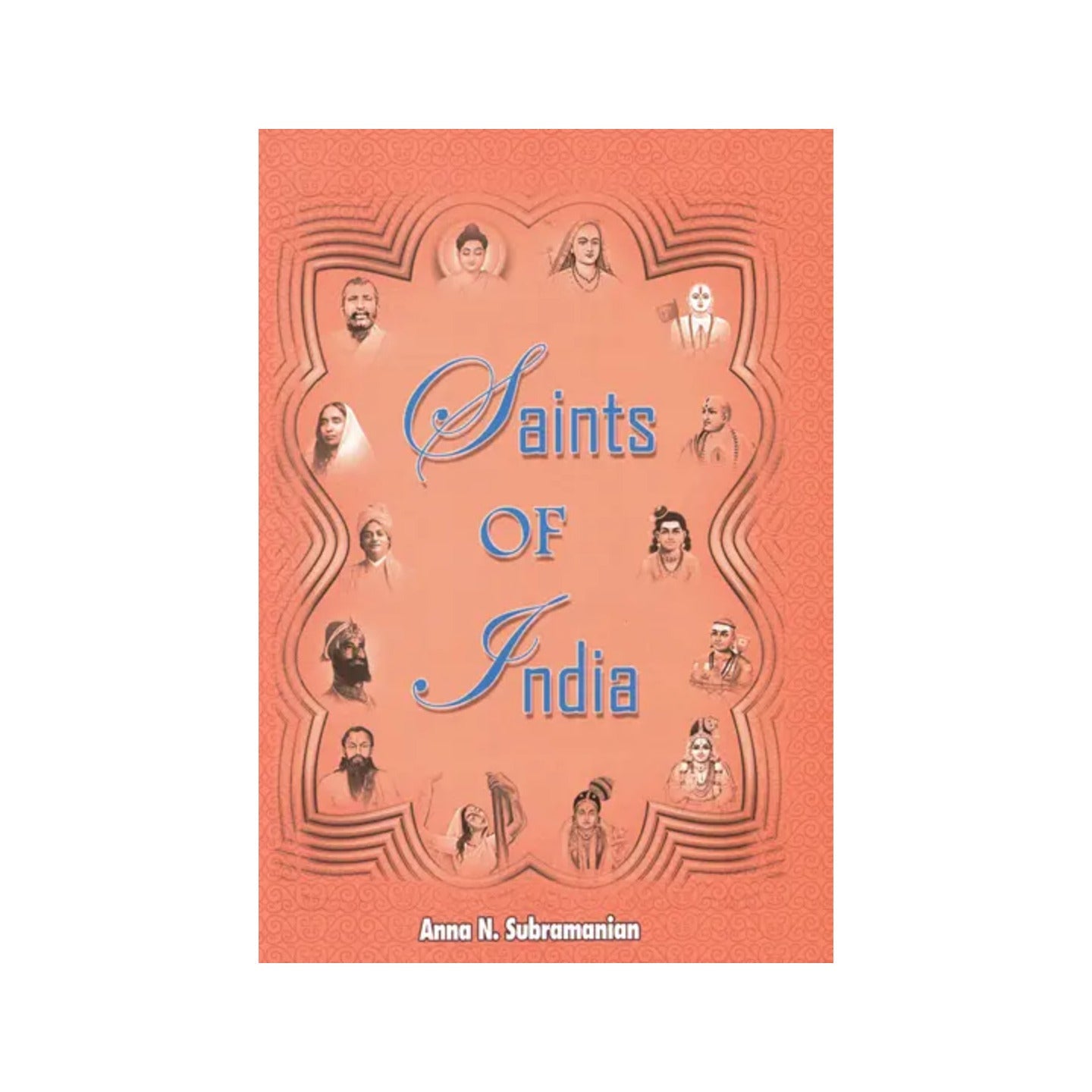 Saints Of India - Totally Indian