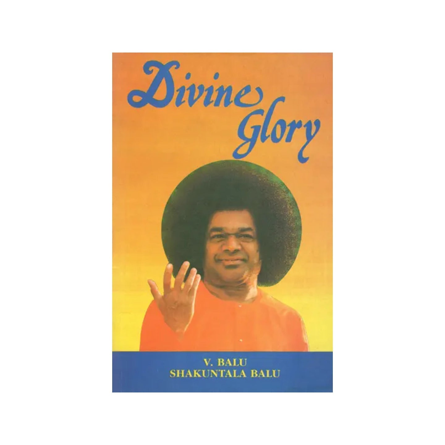 Divine Glory (An Old And Rare Book) - Totally Indian