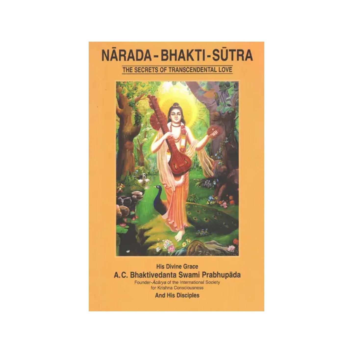 Narada Bhakti Sutra (The Secrets Of Transcendental Love) - Totally Indian