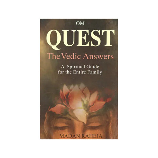 Quest - The Vedic Answers (A Spiritual Guide For The Entire Family) - Totally Indian