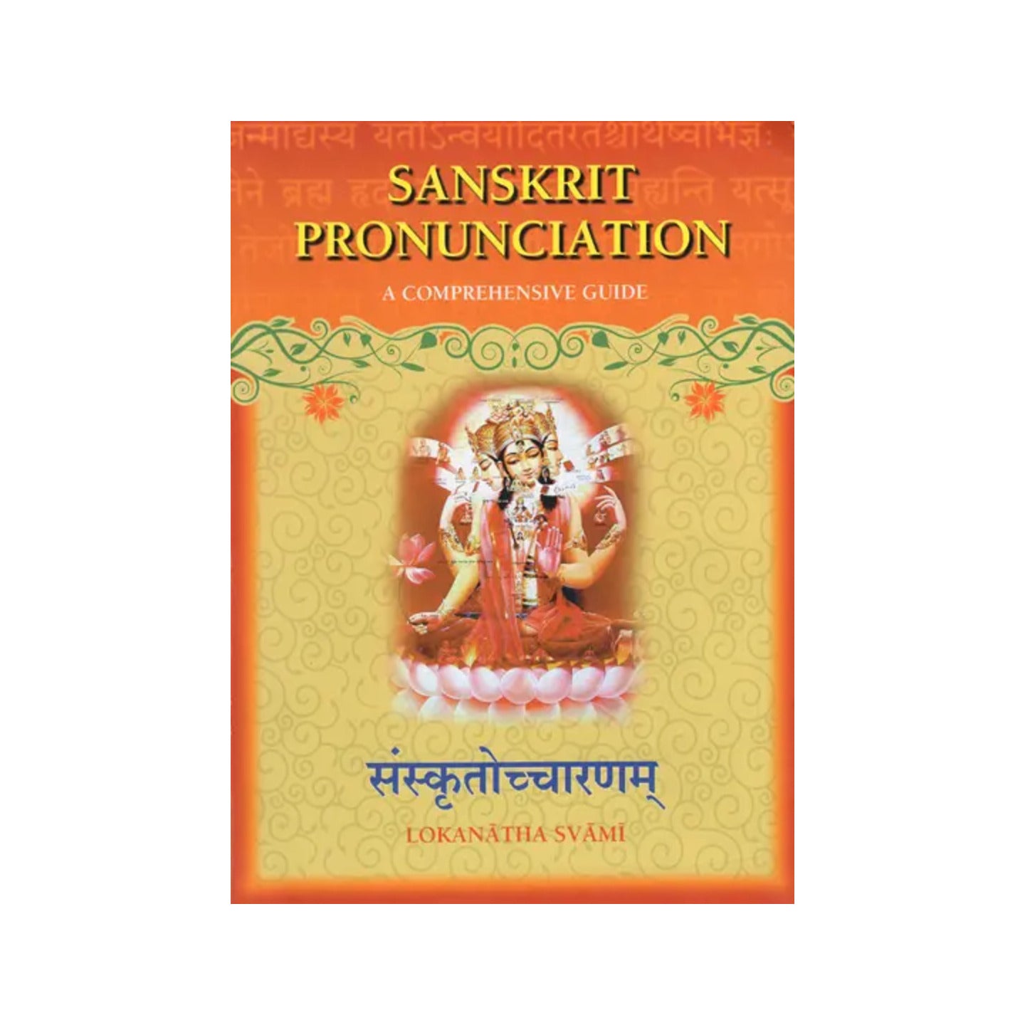 Sanskrit Pronunciation - A Comprehensive Guide (With Transliteration) - Totally Indian