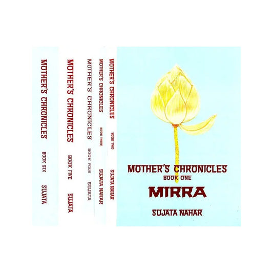 Mother's Chronicles - Mirra (Set Of 6 Volumes) - Totally Indian