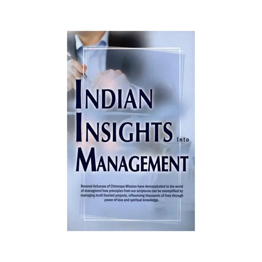 Indian Insights Into Management - Totally Indian