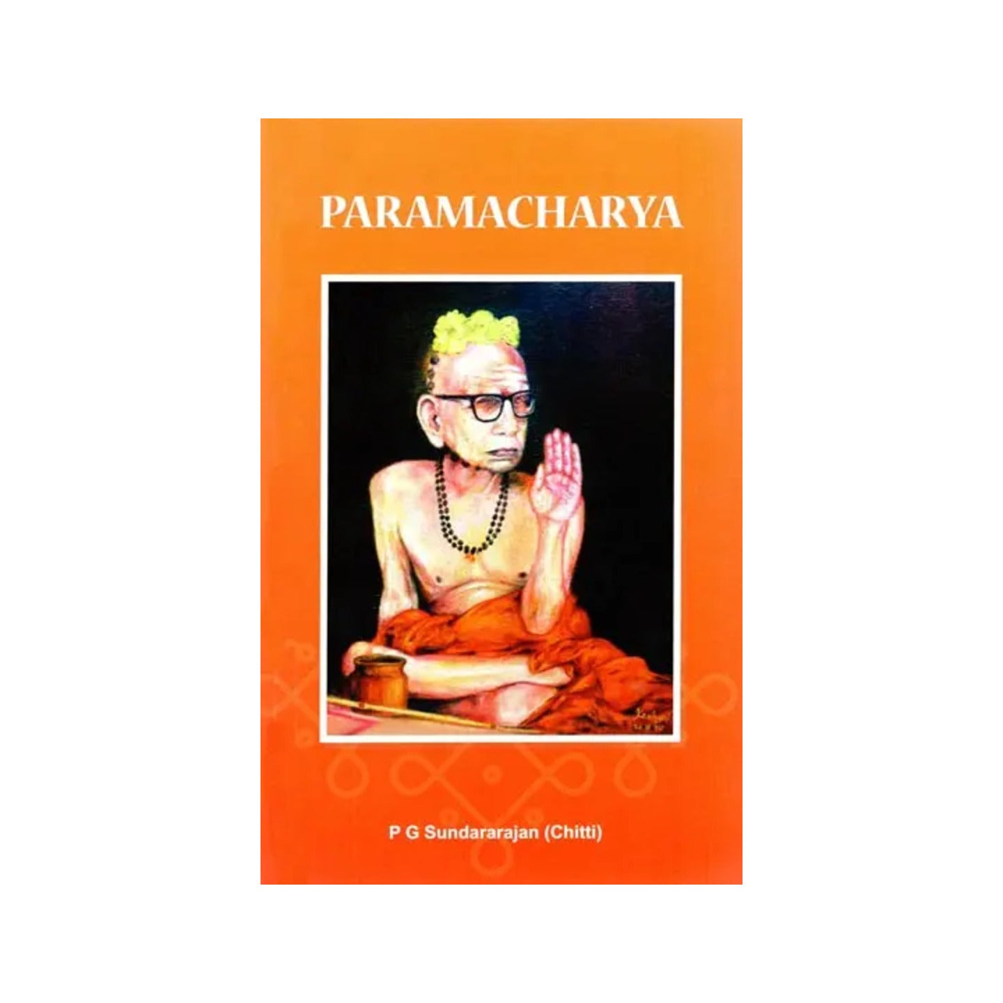 Paramacharya - Totally Indian