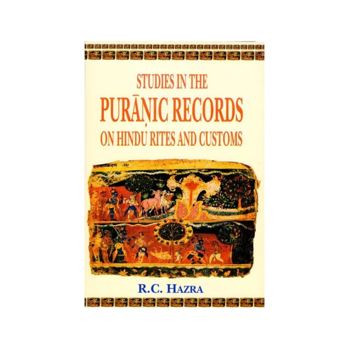 Studies In The Puranic Records On Hindu Rites And Customs - Totally Indian