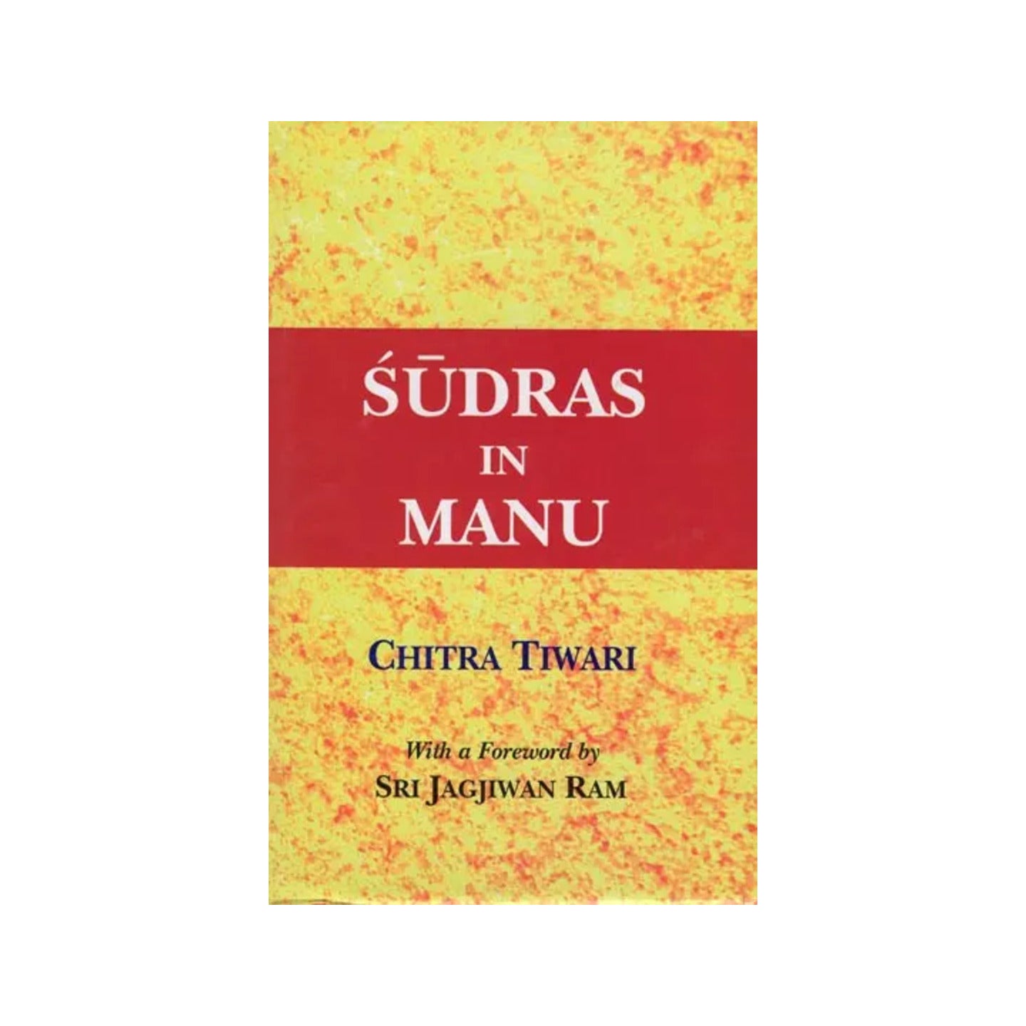 Sudras In Manu - Totally Indian