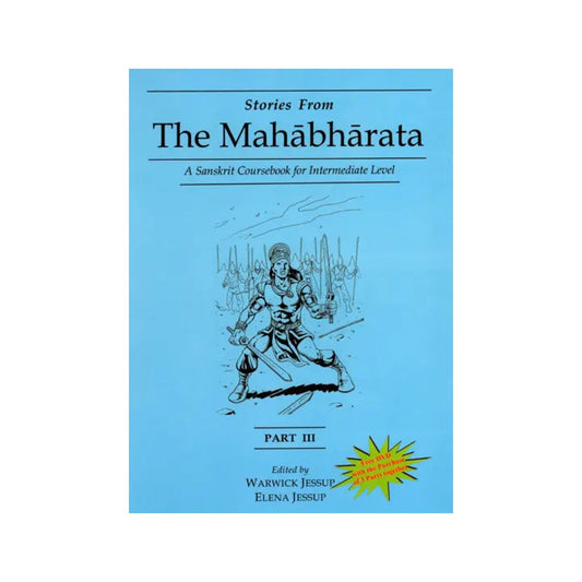 Stories From The Mahabharata - A Sanskrit Coursebook For Intermediate Level (Part-3) - Totally Indian