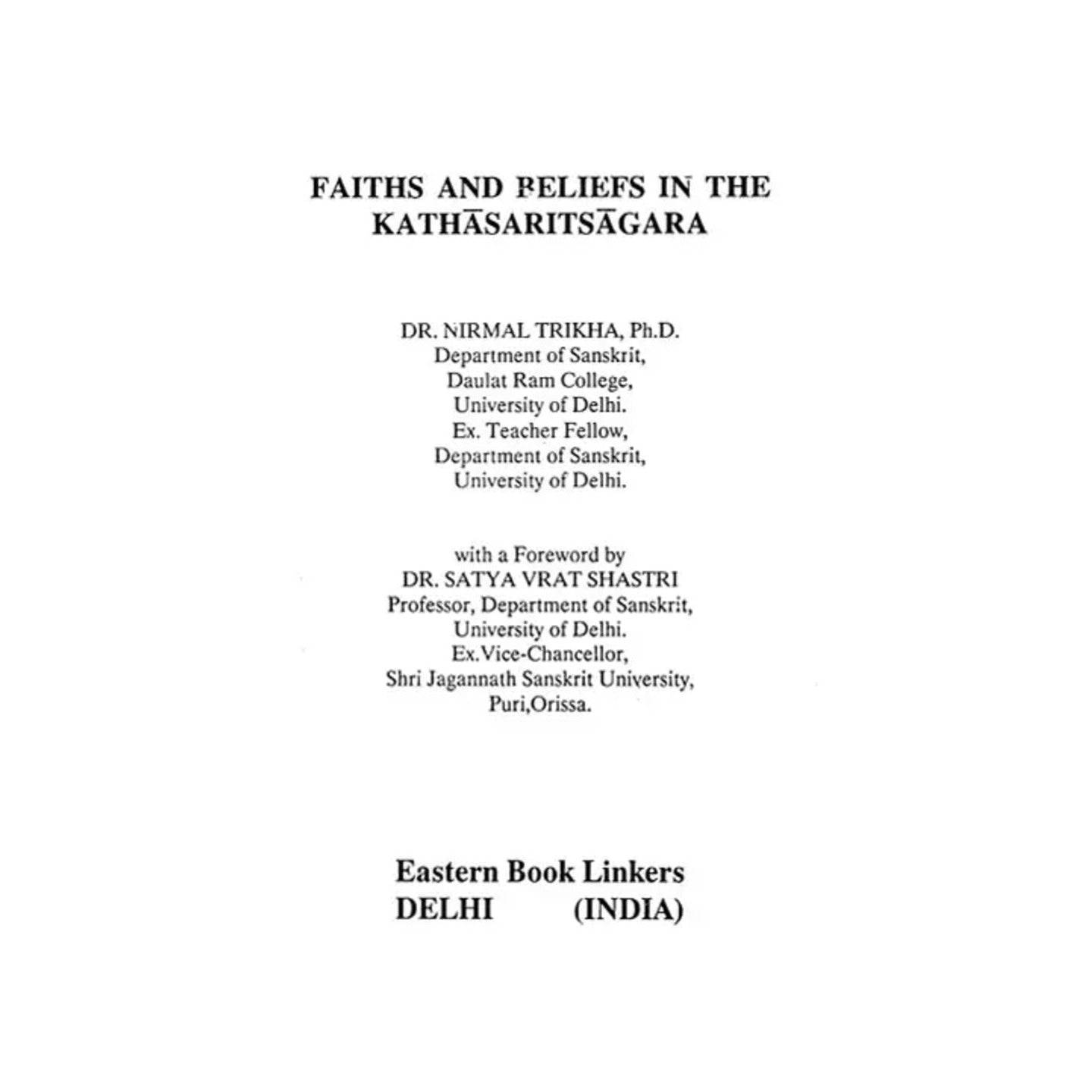 Faiths And Beliefs In The Kathasaritsagara (An Old And Rare Book) - Totally Indian