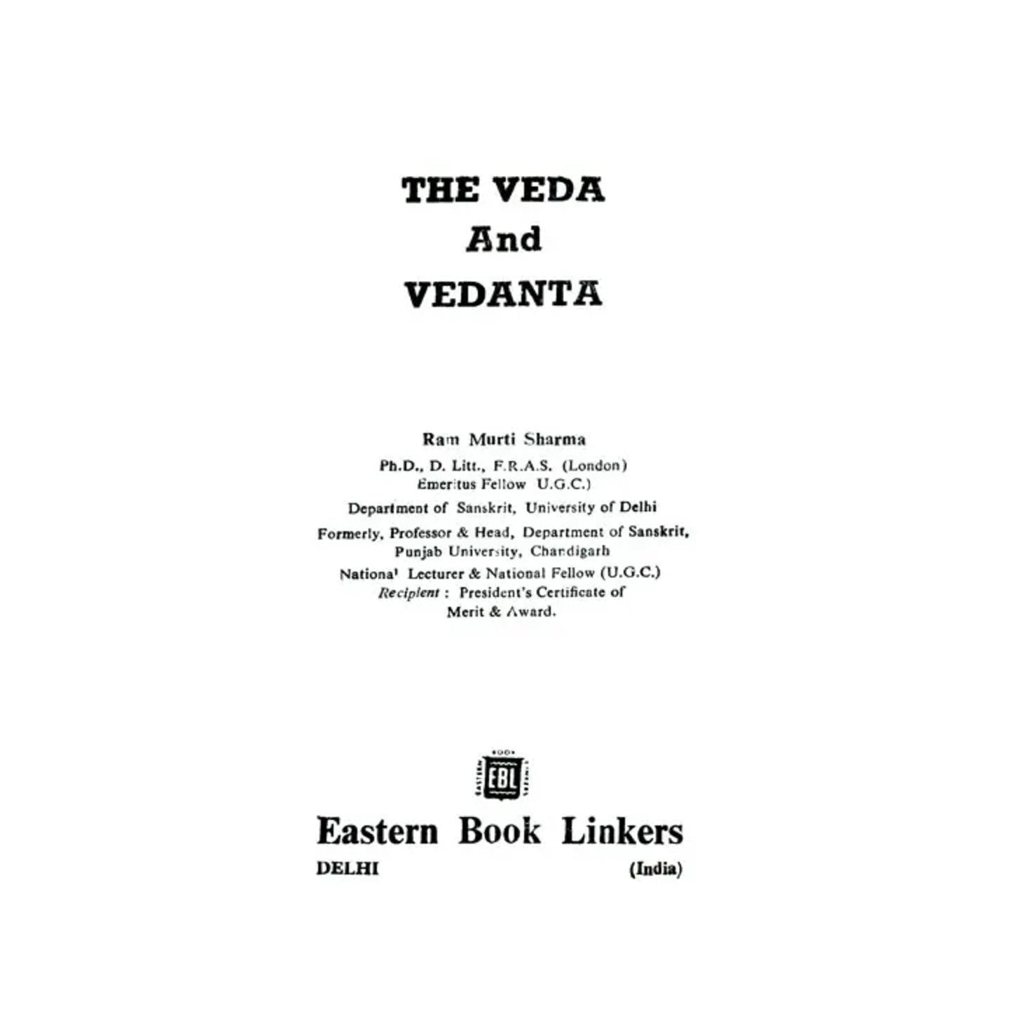 The Veda And Vedanta (An Old And Rare Book) - Totally Indian