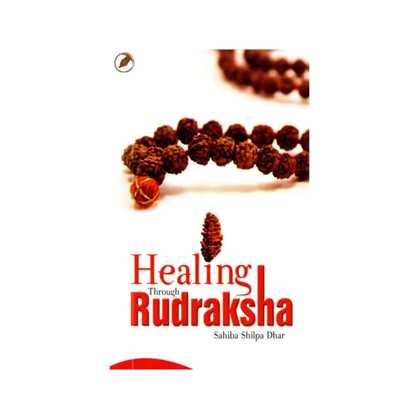 Healing Through Rudraksha - Totally Indian