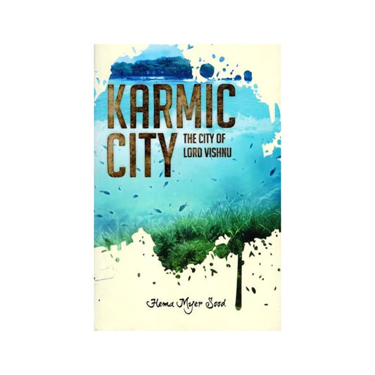 Karmic City (The City Of Lord Vishnu) - Totally Indian