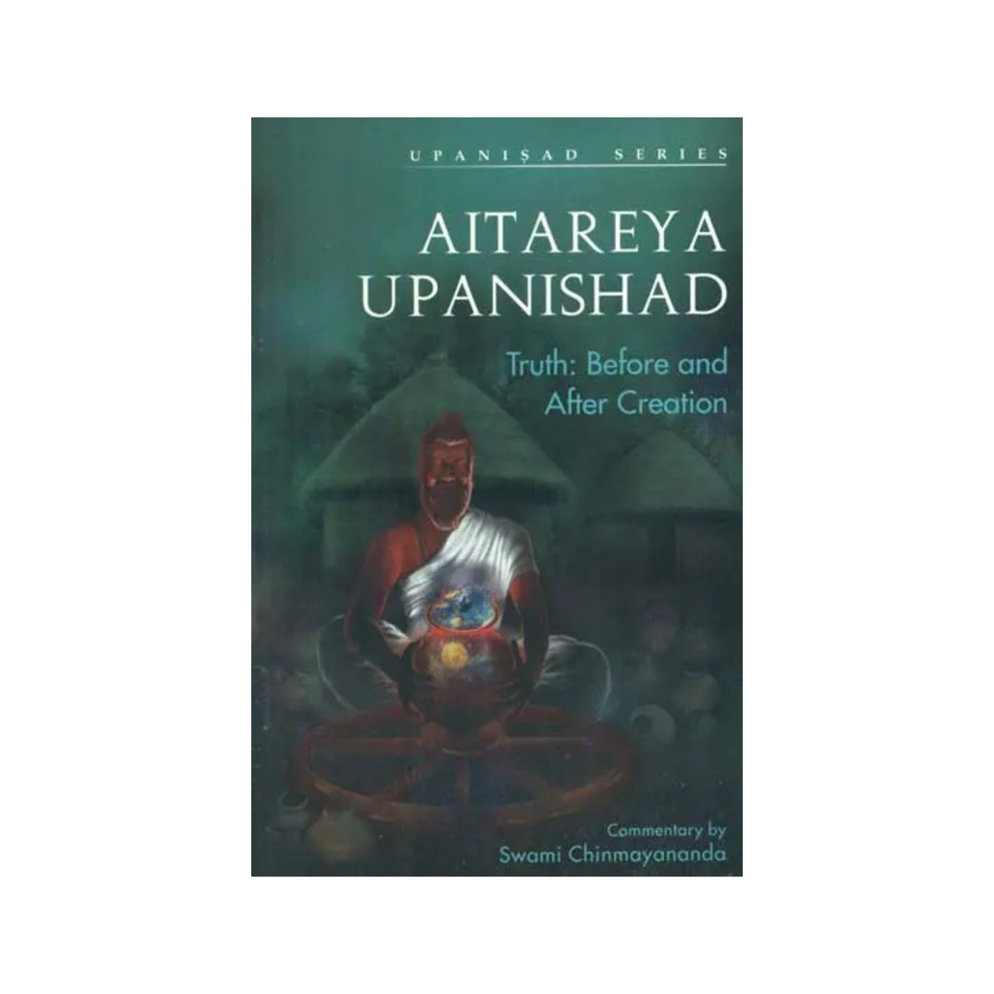 Aitareya Upanishad (Truth: Before And After Creation) - Totally Indian