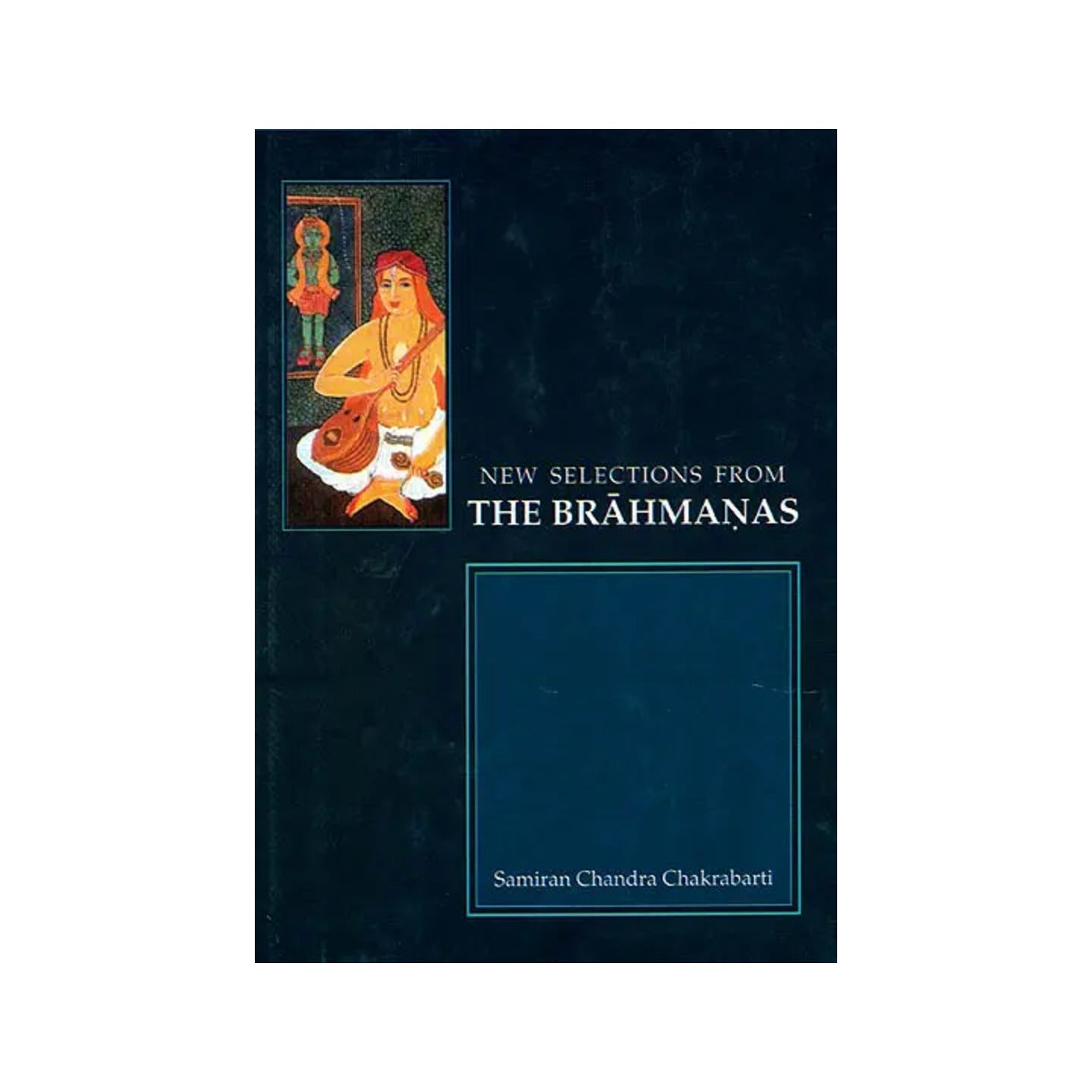 New Selections From The Brahmanas (Sanskrit Only) - Totally Indian