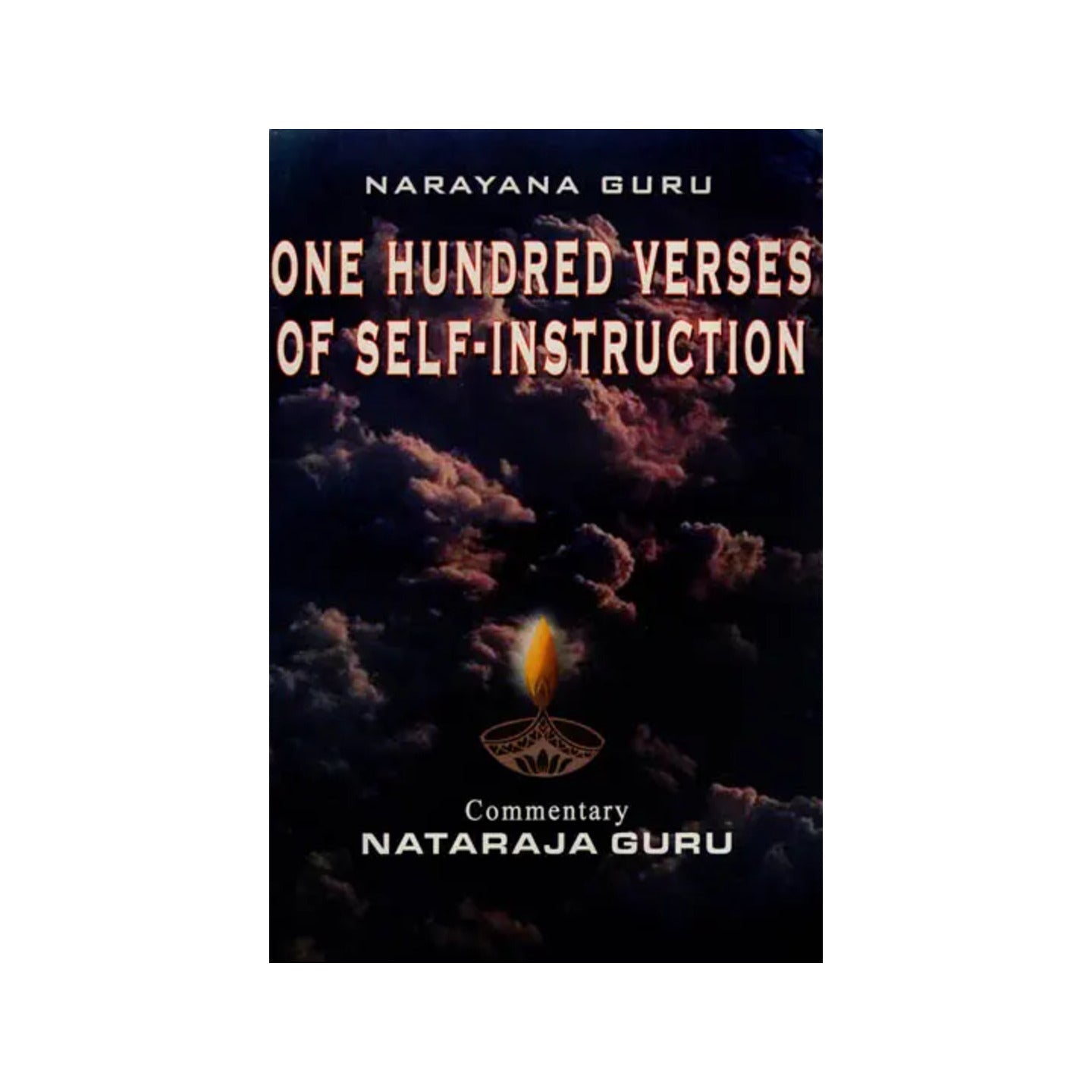 One Hundred Verses Of Self-instruction - Totally Indian