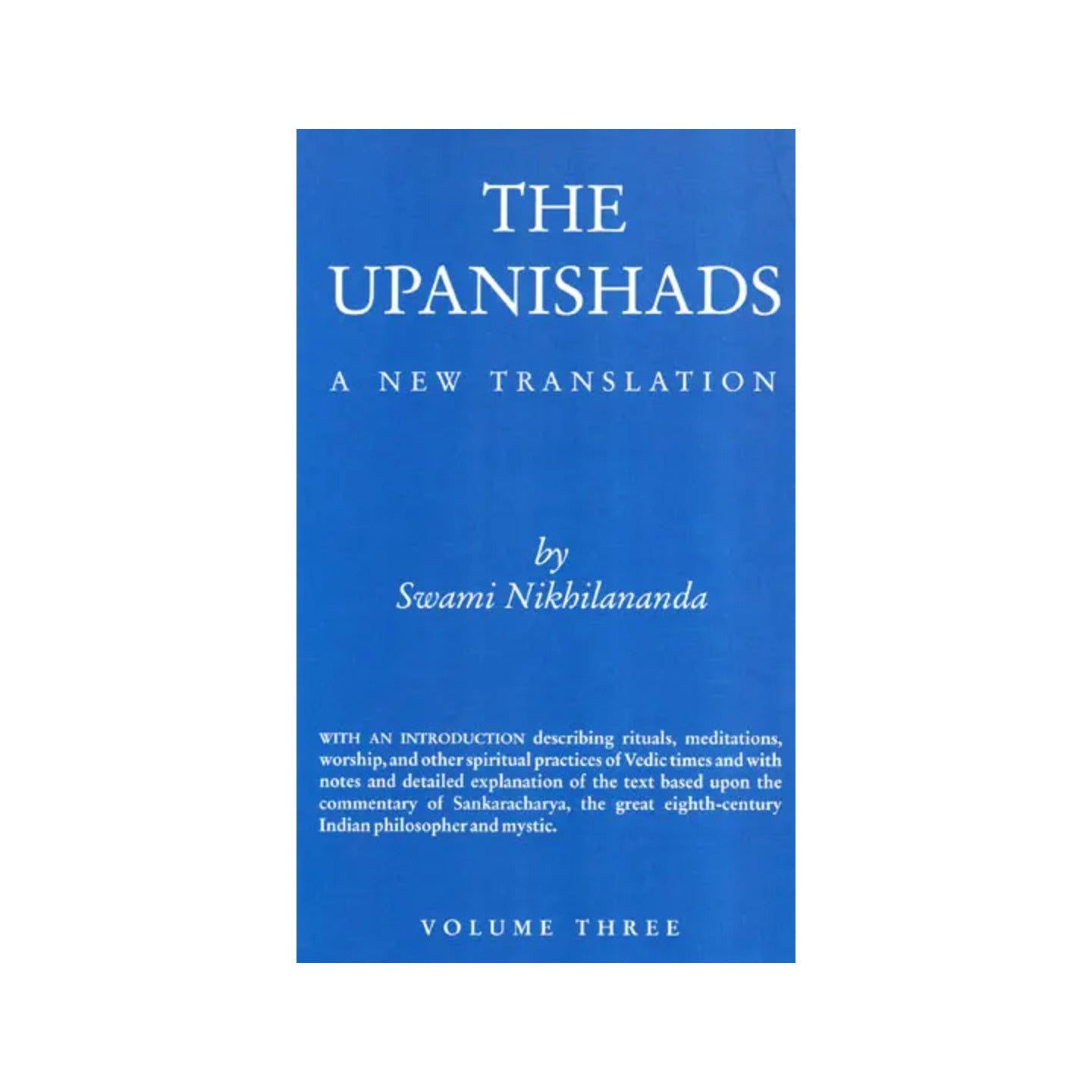 The Upanishads- A New Translation (Volume-3) - Totally Indian