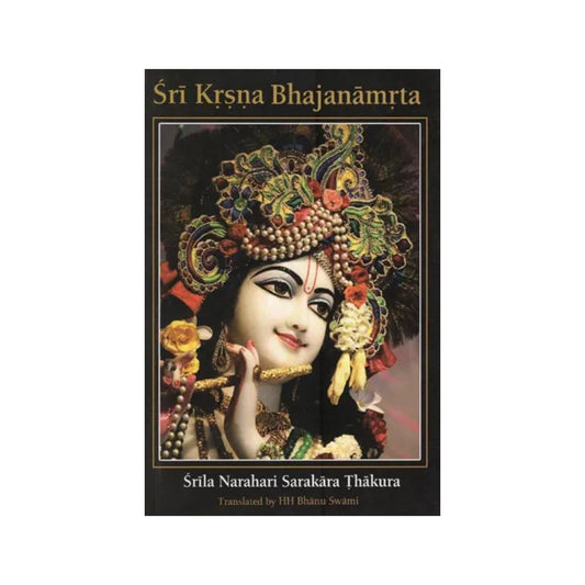 Sri Krsna Bhajanmrta - Totally Indian