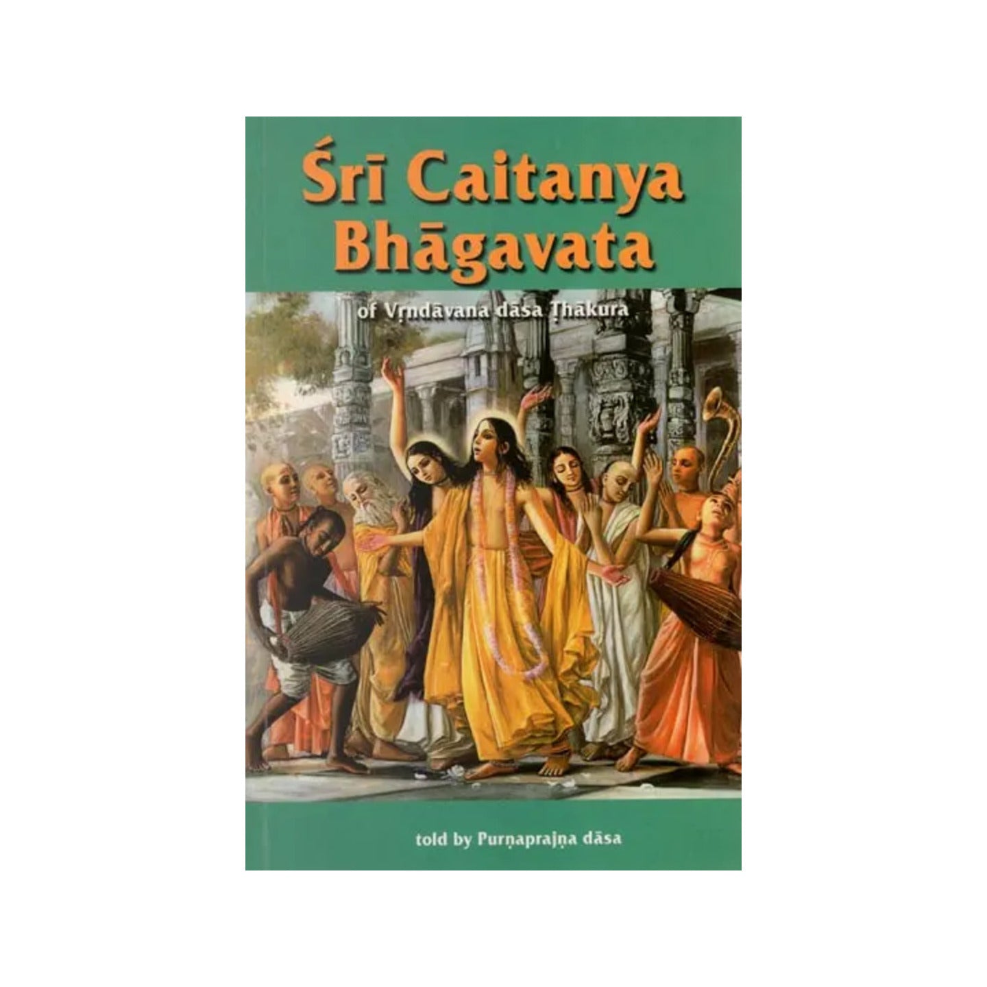 Sri Caitanya Bhagavata - Totally Indian