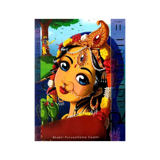 The Glories And Pastimes Of Srimati Radharani (Part-ii) - Totally Indian