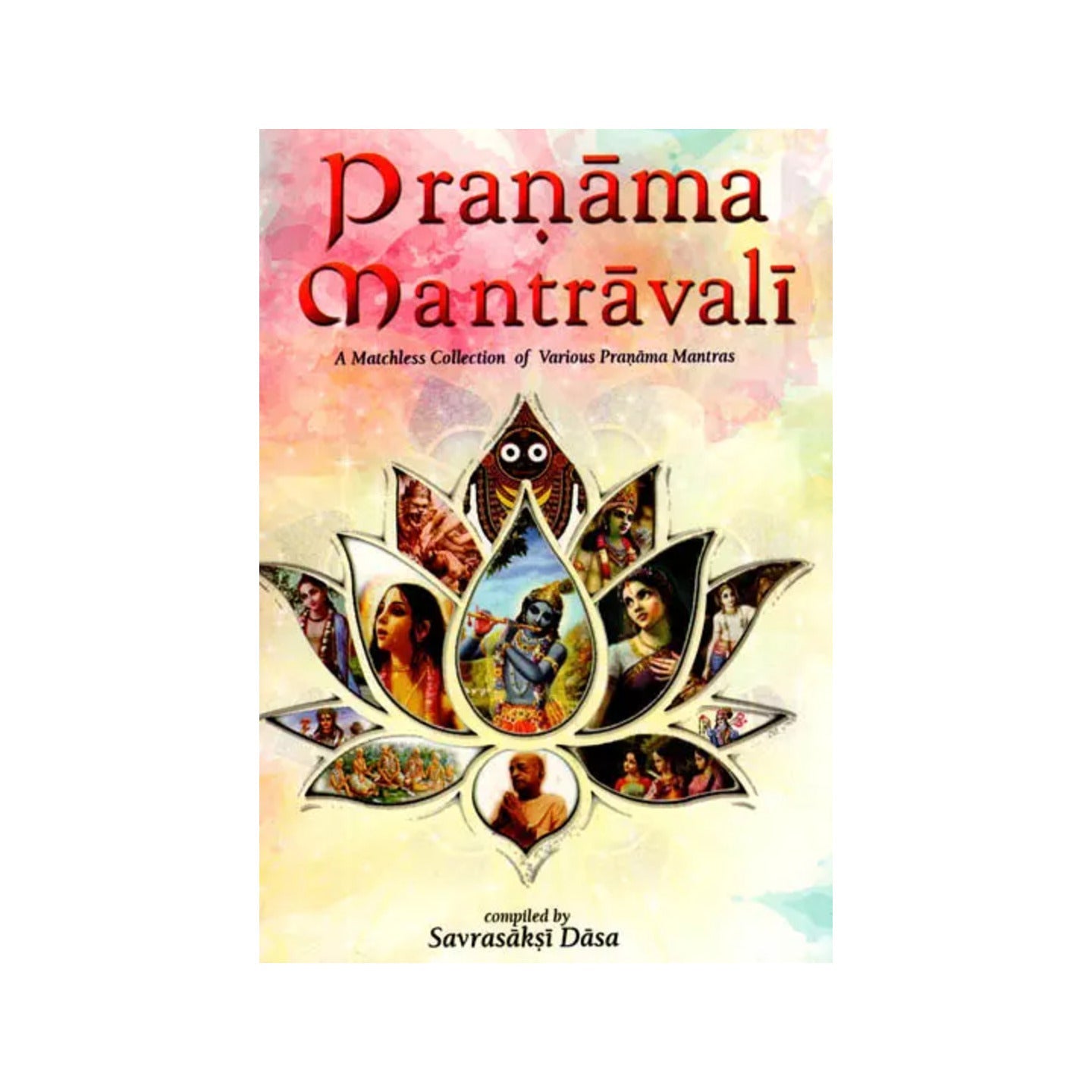 Pranama Mantravali (A Matchless Collection Of Various Pranama Mantras) - Totally Indian