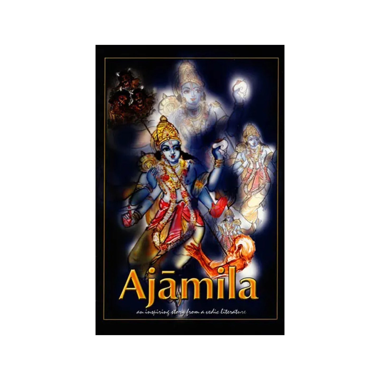 Ajamila (An Inspiring Story From A Vedic Literature) - Totally Indian