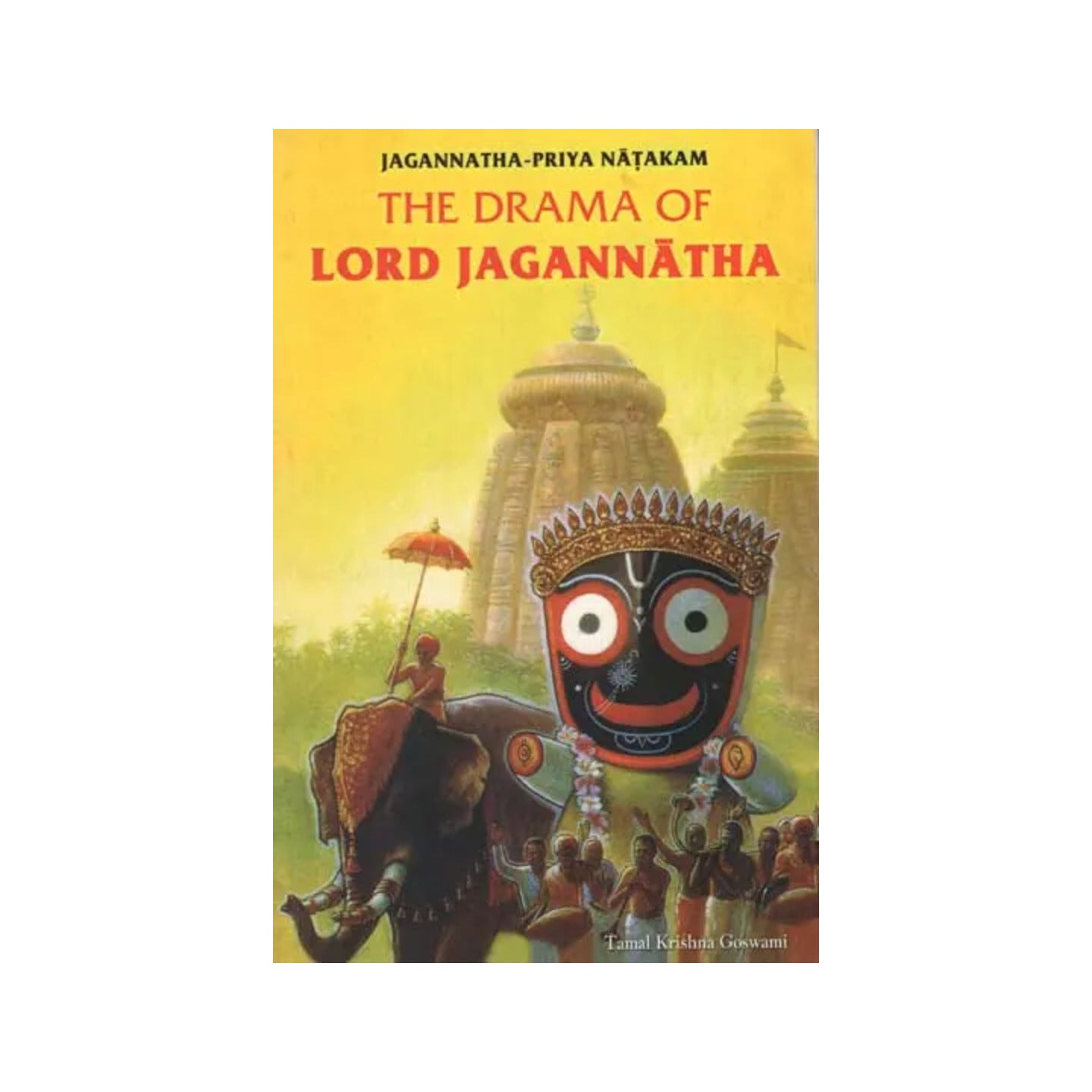 The Drama Of Lord Jagannatha (Jagannatha- Priya Natakam) - Totally Indian