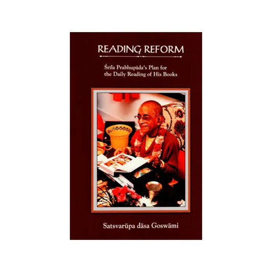 Reading Reform (Srila Prabhupada's Plan For The Daily Reading Of His Books) - Totally Indian