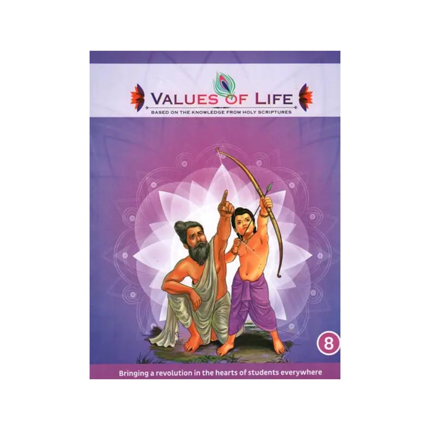 Values Of Life : Based On The Knowledge From Holy Scriptures (Part-8) - Totally Indian